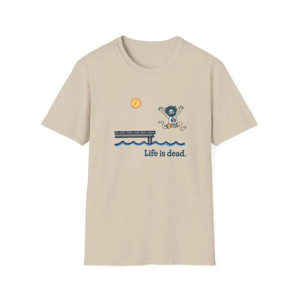 Grateful Dead - Jerry's At The Lake - Life is dead. Grateful Dead TShirt - StealieShop